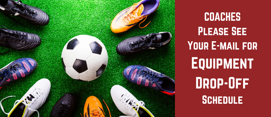 Coaches Equipment Drop-Off